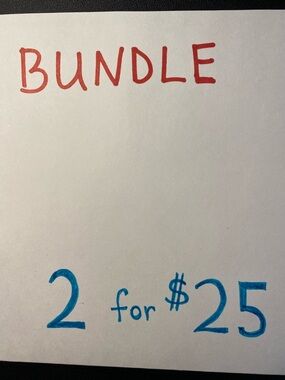 BUNDLE 2 for $25 - PROMOTIONAL OFFER